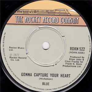 Blue - Gonna Capture Your Heart FLAC
