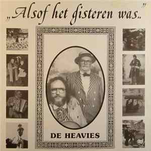 De Heavies - Alsof Het Gisteren Was FLAC