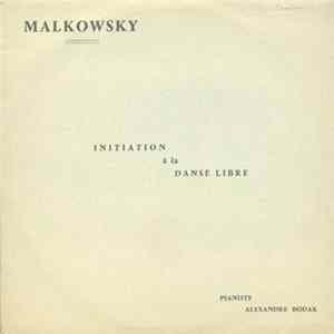 Malkovsky, Alexandre Bodak - Initiation À La Danse Libre (Disque De Travail N° II) FLAC