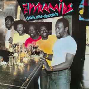 The Pyramids - Drunk And Disorderly FLAC