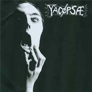 Yacøpsæ / Your Kingdom Is Doomed - Yacøpsæ / Dezenfekte FLAC