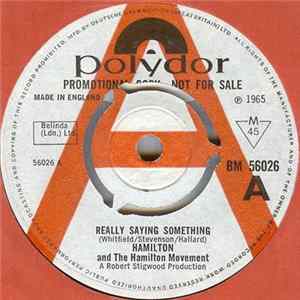 Hamilton And The Hamilton Movement - Really Saying Something / I Won't See You Tonight FLAC