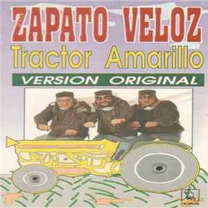 Zapato Veloz, Various - Tractor Amarillo - Version Original FLAC