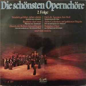 Various - Die Schönsten Opernchöre - 2.Folge FLAC