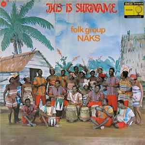 NAKS - This Is Suriname FLAC
