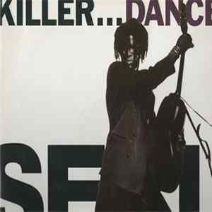 Seal - Killer...Dance FLAC