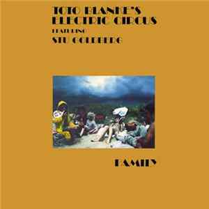 Toto Blanke's Electric Circus Featuring Stu Goldberg - Family FLAC