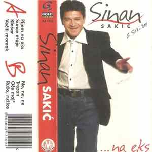 Sinan Sakić & Srki Boy - ... Na Eks FLAC