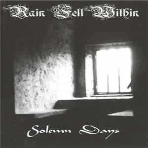 Rain Fell Within - Solemn Days FLAC