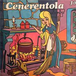 Compagnia Stabile Del Disco ''Ennegi'' Di Milano - Cenerentola FLAC