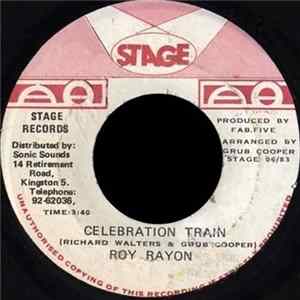 Roy Rayon - Celebration Train FLAC