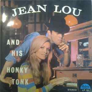 Jean Lou And His Honky Tonk - Jean Lou And His Honky Tonk FLAC