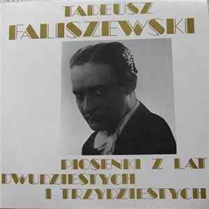 Tadeusz Faliszewski - Piosenki Z Lat Dwudziestych I Trzydziestych FLAC