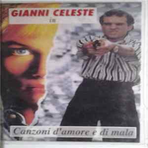 Gianni Celeste - Canzoni D'Amore E Di Mala FLAC