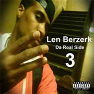 Len Berzerk - Da Real Side 3 FLAC