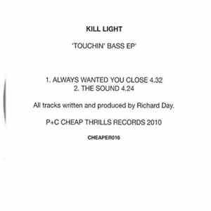 Kill Light - Touchin' Bass EP FLAC