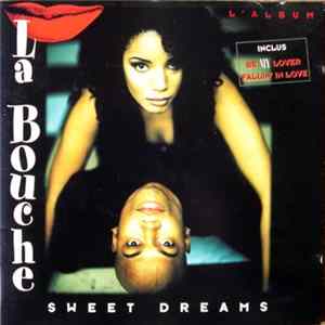 La Bouche - Sweet Dreams - L'Album FLAC