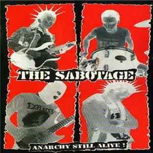 The Sabotage - Anarchy Still Alive! FLAC