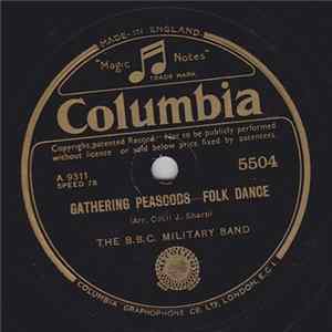 The B.B.C Military Band - Gathering Peascods / Epping Forest FLAC
