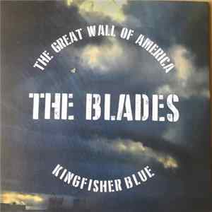 The Blades - The Great Wall Of America FLAC