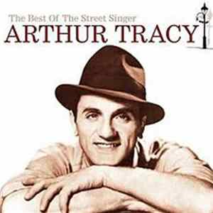 Arthur Tracy - The Best Of The Street Singer FLAC