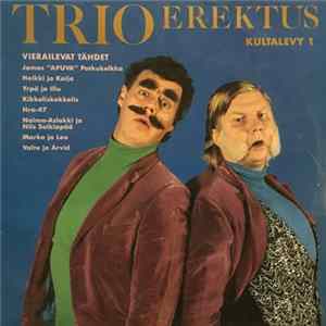 Trio Erektus - Kultalevy 1 FLAC