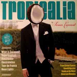 Señor Coconut - Tropicalia by Señor Coconut FLAC