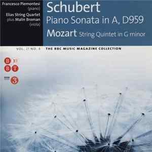 Schubert, Mozart, Francesco Piemontesi, Elias String Quartet - Piano Sonata In A, D959 / String Quintet In G Minor FLAC