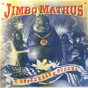 Jimbo Mathus - Confederate Buddha FLAC