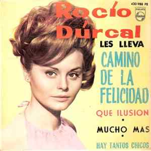 Rocío Dúrcal Con Los Sonor - Les Lleva Camino De La Felicidad FLAC