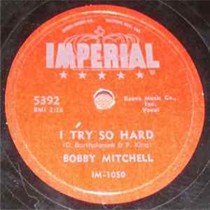 Bobby Mitchell - I Try So Hard / Goin' Round In Circles FLAC