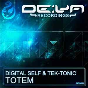 Digital Self & Tek-Tonic - Totem FLAC