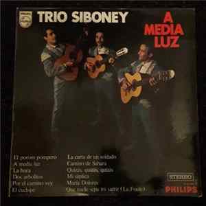 Trio Siboney - A Media Luz FLAC