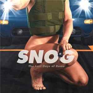 Snog - The Last Days Of Rome FLAC
