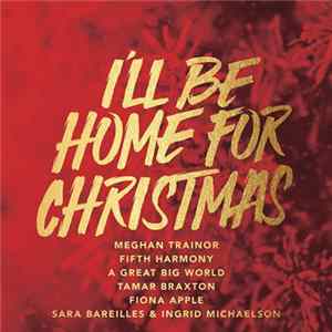Various - I'll Be Home For Christmas FLAC