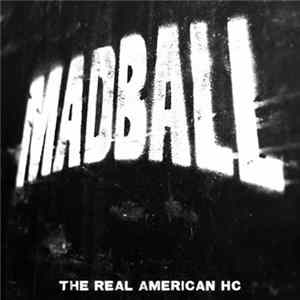 Madball - The Real American HC FLAC