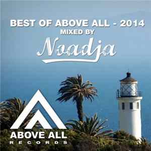 Noadja - Best Of Above All - 2014 FLAC