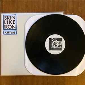 Skin Like Iron - Arrival FLAC