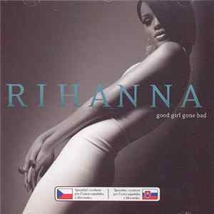 Rihanna - Good Girl Gone Bad FLAC