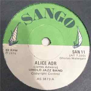 Uholo Jazz Band - Alice Aor / Mama Dhaw Ni Awe Thum FLAC