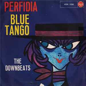 The Downbeats - Perfidia / Blue Tango FLAC