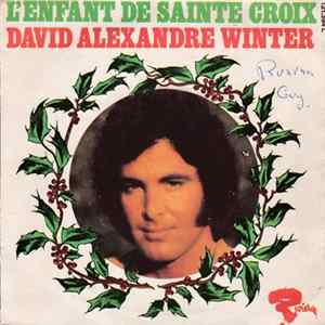 David Alexandre Winter - L'enfant De Sainte Croix FLAC