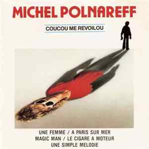 Michel Polnareff - Coucou Me Revoilou FLAC
