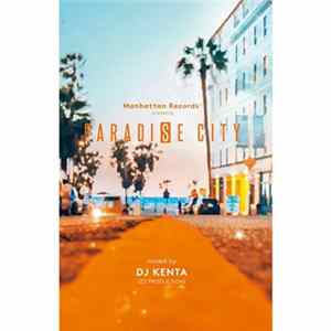 DJ Kenta - PARADISE CITY FLAC