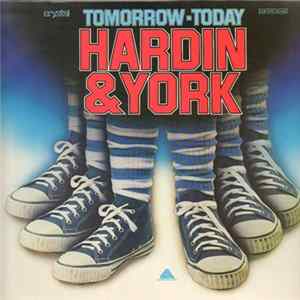 Hardin / York - Tomorrow, Today FLAC