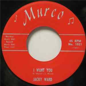 Jacky Ward - I Want You / Little Boy With A Lonely Heart FLAC