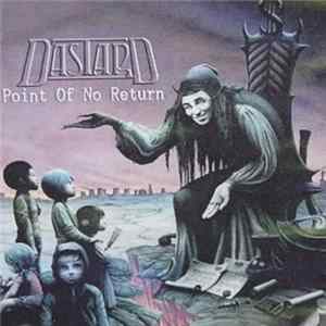 Dastard - Point Of No Return FLAC