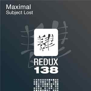 Maximal - Subject Lost FLAC