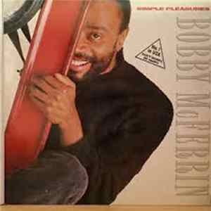 Bobby McFerrin - Simple Pleasures FLAC