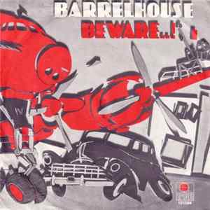 Barrelhouse - Beware..! FLAC